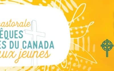 Lettre pastorale des évêques catholiques du Canada aux jeunes