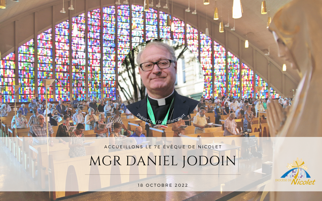 Mgr Daniel Jodoin devient le 7e évêque de Nicolet